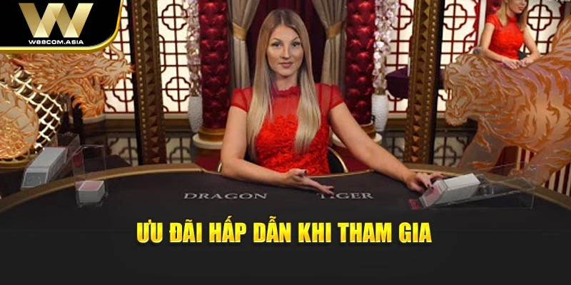 Ưu đãi hấp dẫn khi tham gia